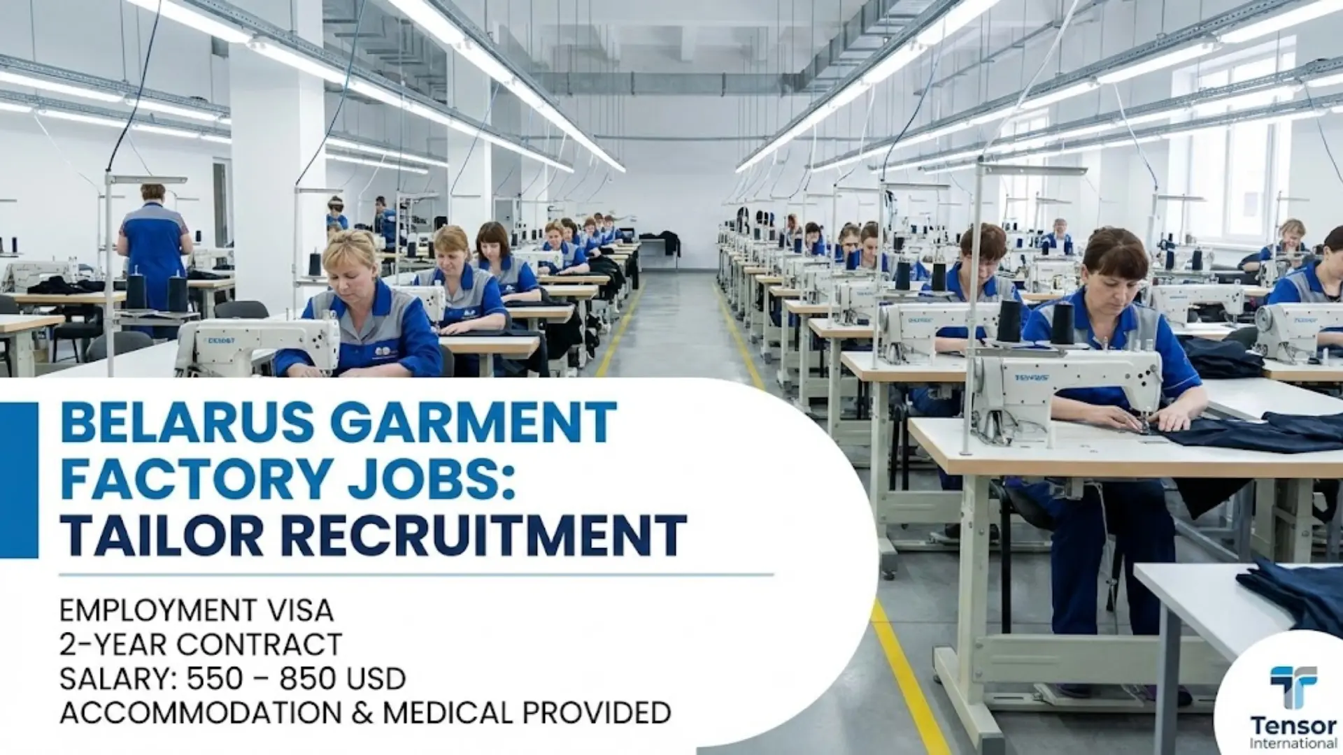 Urgent Recruitment: Belarus Garment Factory Jobs – Tailor Vacancy (550–850 USD Salary, 2-Year Contract)