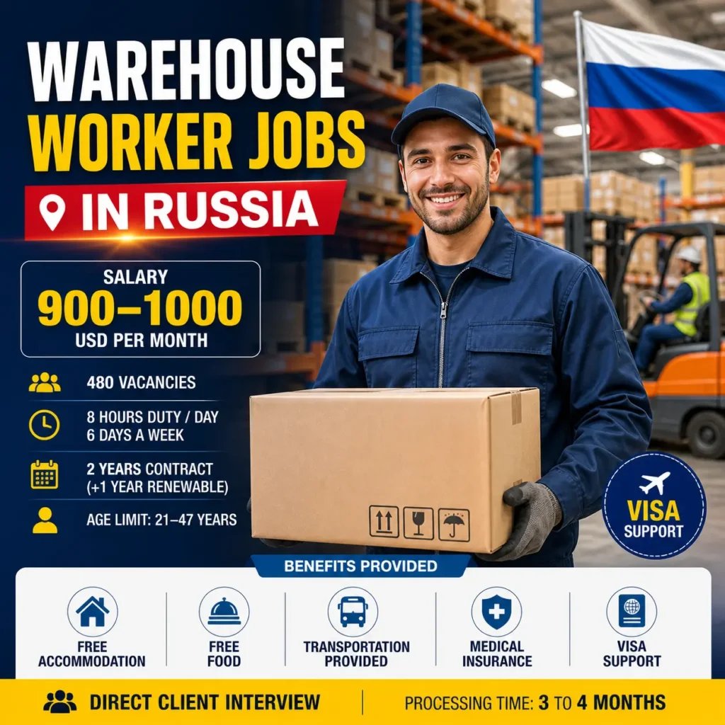 warehouse jobs in Russia 900 to 1000 USD salary free accommodation for Indian workers